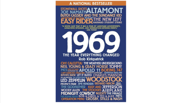 Cover of 1969: The Year Everything Changed by Rob Kirkpatrick, featuring a collage of iconic names and events.